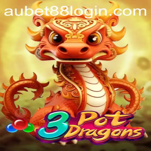 Exploring the Thrills of 3PotDragons with AUBET88